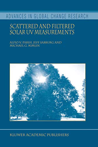 Scattered and Filtered Solar UV Measurements [Hardcover]