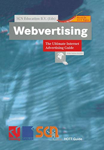 Webvertising The Ultimate Internet Advertising Guide [Paperback]