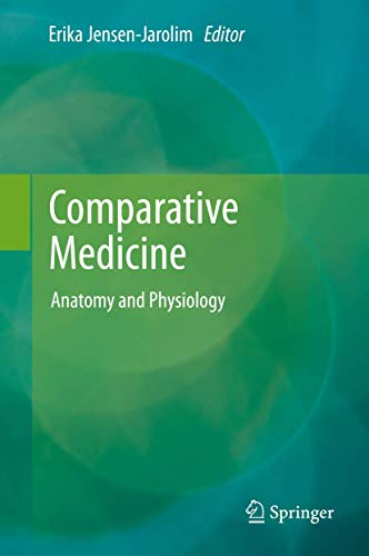 Comparative Medicine Anatomy and Physiology [Hardcover]