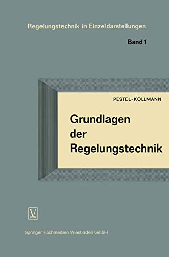 Grundlagen der Regelungstechnik Ein Lehrbuch fr Studierende und Ingenieure [Paperback]