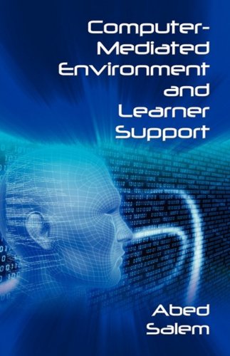 Computer-Mediated Environment And Learner Support [Paperback]