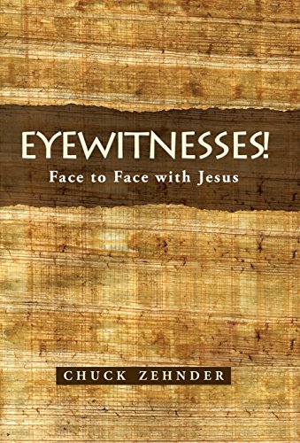 Eyewitnesses  Face to Face with Jesus [Hardcover]