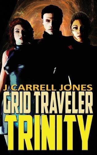 Grid Traveler Trinity [Hardcover]