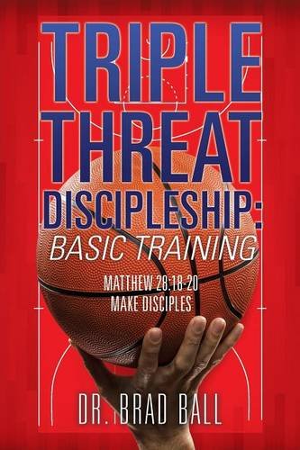Triple Threat Discipleship Basic Training [Paperback]
