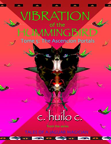 Vibration of the Hummingbird  Tome 5 the Ascension Portals [Paperback]
