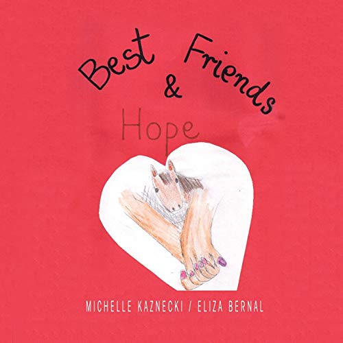 Best Friends and Hope [Paperback]