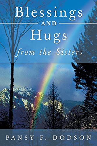 Blessings And Hugs From The Sisters [Paperback]
