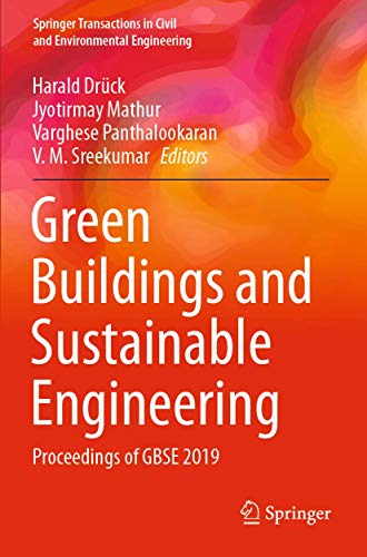 Green Buildings and Sustainable Engineering Proceedings of GBSE 2019 [Paperback]
