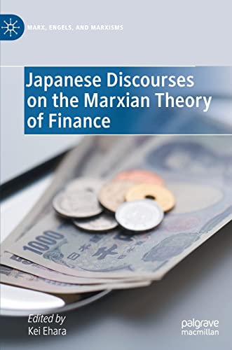 Japanese Discourses on the Marxian Theory of Finance [Hardcover]