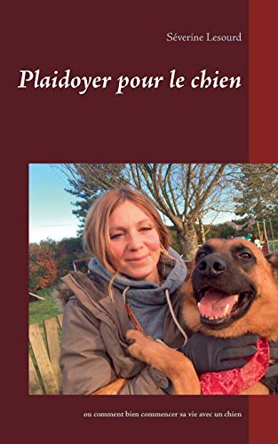 Plaidoyer Pour le Chien [Paperback]