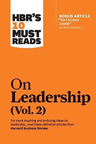 HBR's 10 Must Reads on Leadership, Vol. 2 (with bonus article  The Focused Leade [Paperback]