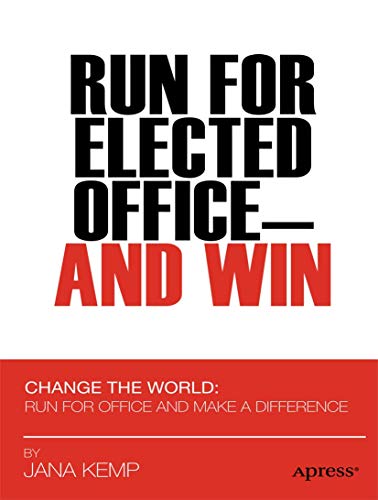 Run for Elected Office and Win [Paperback]