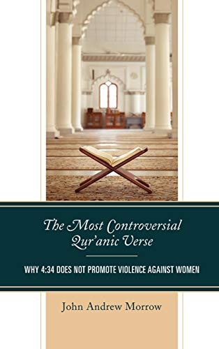 The Most Controversial Qur'anic Verse Why 434 Does Not Promote Violence Agains [Hardcover]