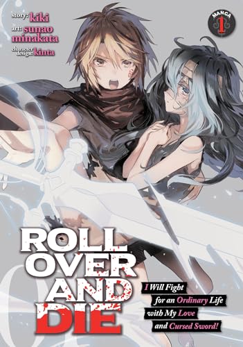 ROLL OVER AND DIE I Will Fight for an Ordinary Life with My Love and Cursed Swo [Paperback]