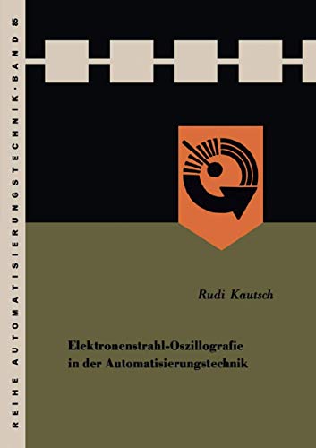 Elektronenstrahl-Oszillografie in der Automatisierungstechnik [Paperback]