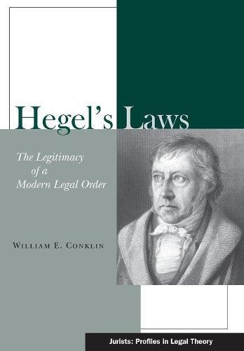 Hegel's Laws The Legitimacy of a Modern Legal Order [Hardcover]