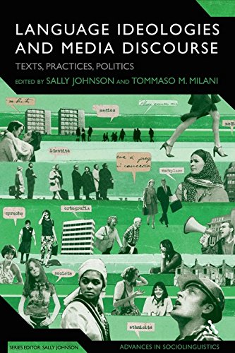 Language Ideologies and Media Discourse Texts, Practices, Politics [Hardcover]