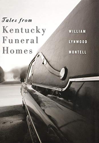 Tales From Kentucky Funeral Homes [Hardcover]