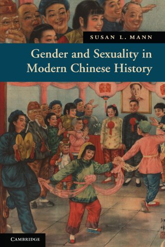 Gender and Sexuality in Modern Chinese History [Paperback]