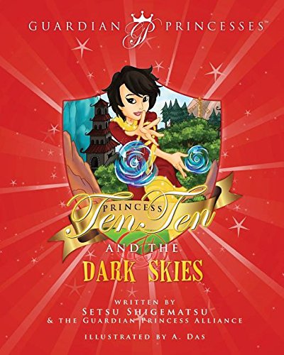 Princess Ten Ten & The Dark Skies [Paperback]