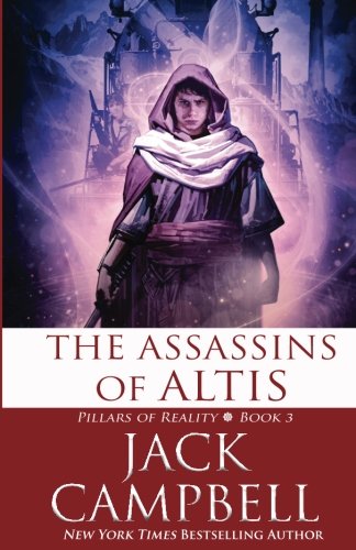 The Assassins Of Altis (pillars Of Reality) (volume 3) [Paperback]