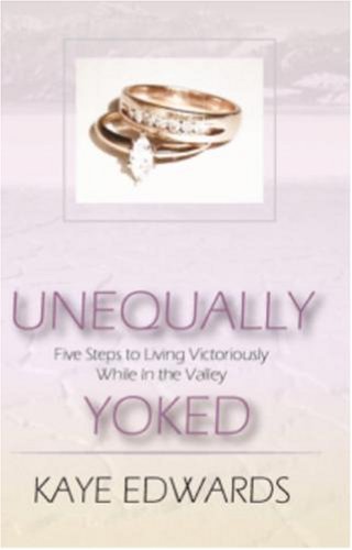 Unequally Yoked [Paperback]