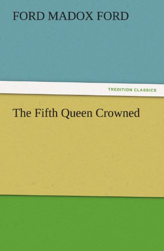 Fifth Queen Crowned [Paperback]