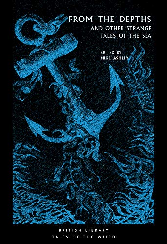 From the Depths And Other Strange Tales of the Sea [Paperback]