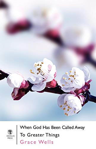 When God Has Been Called Away To Greater Things [Paperback]