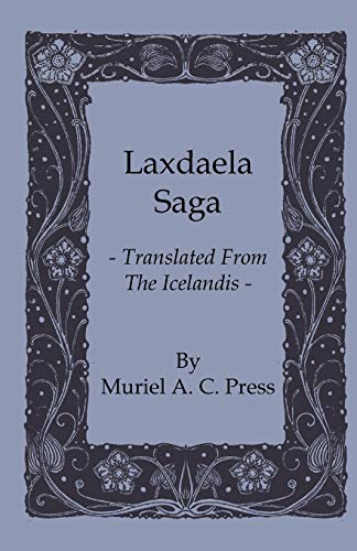 Laxdaela Saga - Translated from the Icelandis [Paperback]