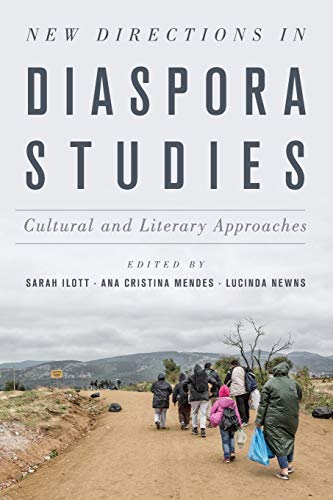 New Directions in Diaspora Studies Cultural and Literary Approaches [Paperback]