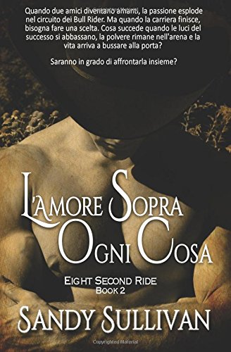 Amore Sopra Ogni Cosa [Paperback]