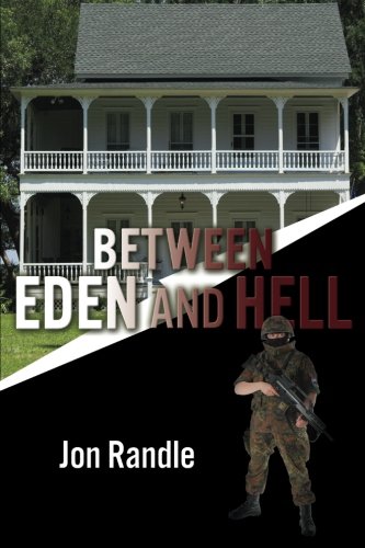 Between Eden And Hell [Paperback]