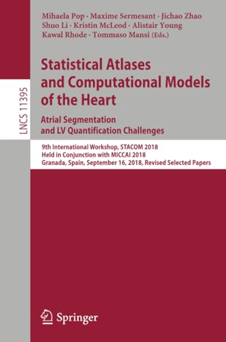 Statistical Atlases and Computational Models of the Heart. Atrial Segmentation a [Paperback]