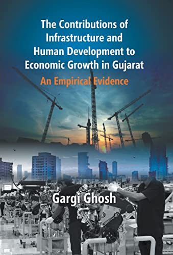 Contributions Of Infrastructure And Human Development To Economic Growth In Guja