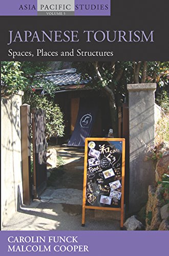 Japanese Tourism Spaces, Places and Structures [Paperback]