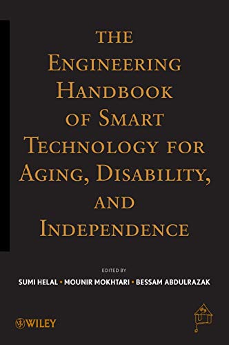 The Engineering Handbook of Smart Technology for Aging, Disability, and Independ [Hardcover]