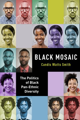 Black Mosaic The Politics of Black Pan-Ethnic Diversity [Hardcover]