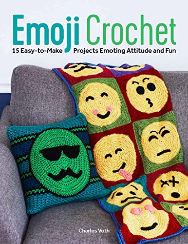 Emoji Crochet 20 Easy-to-Make Projects Expressing Attitude &amp Style [Paperback]