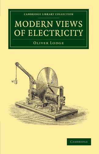 Modern Views of Electricity [Paperback]