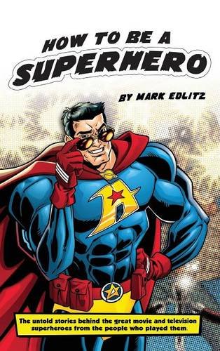 How To Be A Superhero [Hardcover]