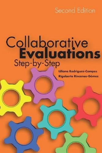 Collaborative Evaluations Step-by-Step, Second Edition [Paperback]