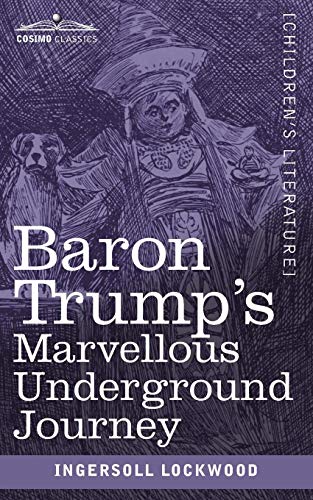 Baron Trump's Marvellous Underground Journey [Paperback]