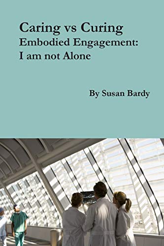 Caring vs Curing [Paperback]