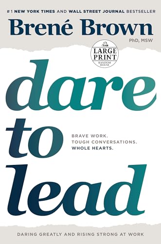 Dare to Lead Brave Work. Tough Conversations. Whole Hearts. [Paperback]
