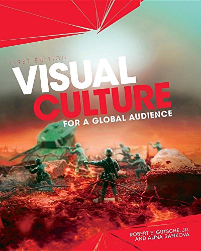 Visual Culture For A Global Audience [Paperback]