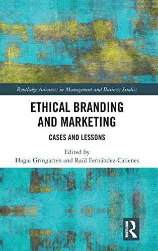Ethical Branding and Marketing Cases and Lessons [Hardcover]