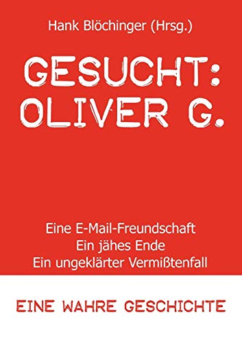 Gesucht  Oliver G. [Paperback]