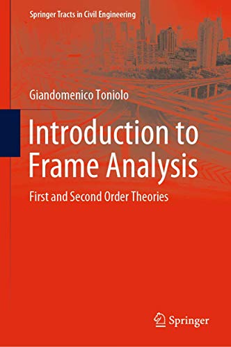 Introduction to Frame Analysis First and Second Order Theories [Hardcover]