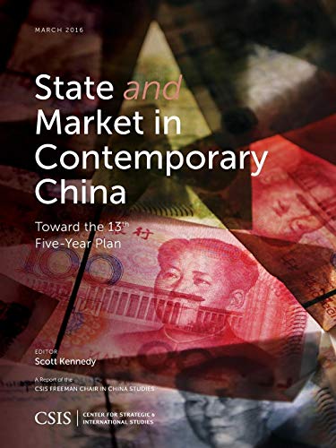 State and Market in Contemporary China Toward the 13th Five-Year Plan [Paperback]